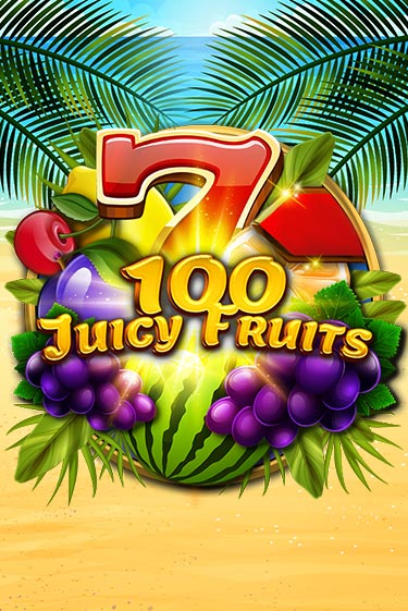 100 Juicy Fruits играть демо | Слотозал без регистрации