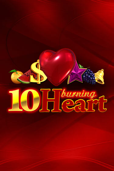 10 Burning Heart играть демо | Слотозал без регистрации