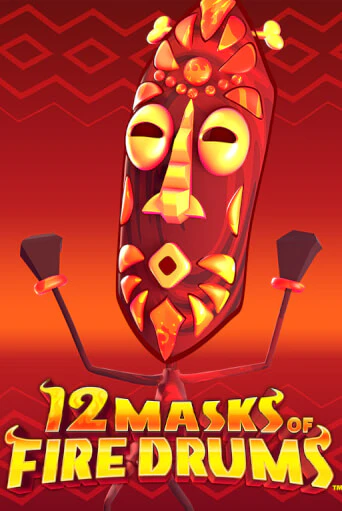 12 Masks of Fire Drums™ играть демо | Слотозал без регистрации