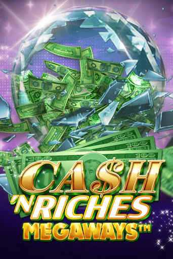 Cash 'N Riches Megaways™ играть демо | Слотозал без регистрации