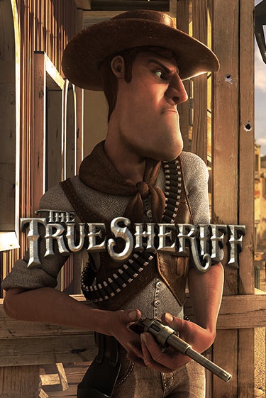 The True Sheriff играть демо | Слотозал без регистрации