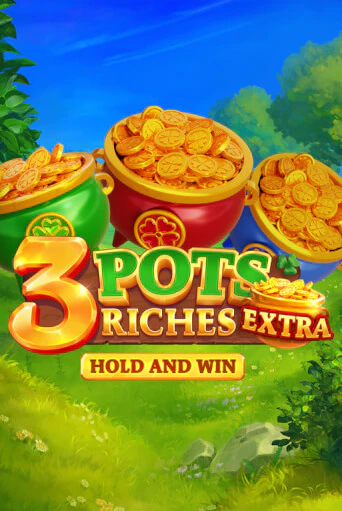 3 Pot Riches Extra: Hold and Win играть демо | Слотозал без регистрации