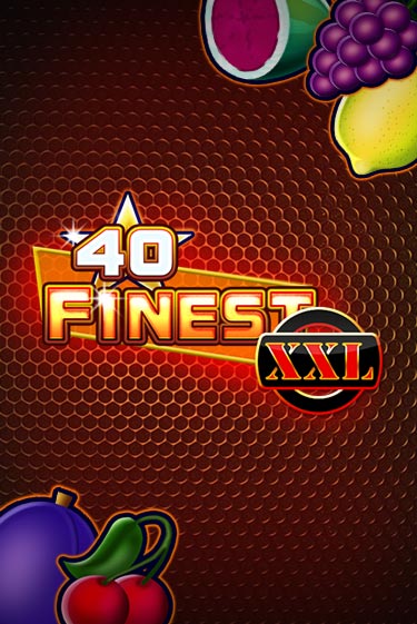 40 Finest XXL играть демо | Слотозал без регистрации