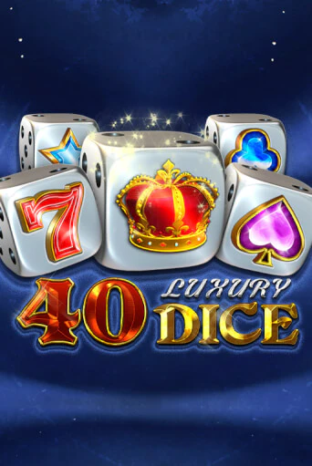 40 Luxury Dice играть демо | Слотозал без регистрации