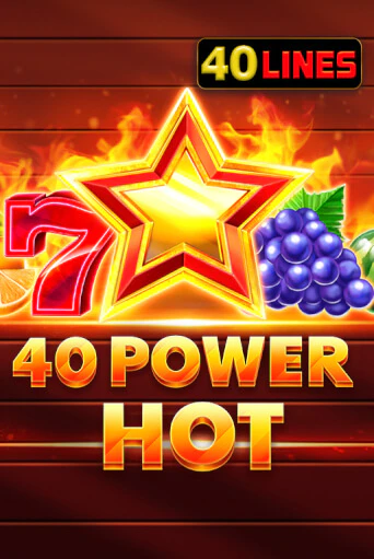 40 Power Hot играть демо | Слотозал без регистрации