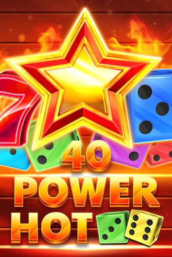 40 Power Hot Dice играть демо | Слотозал без регистрации