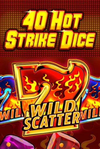 40 Hot Strike Dice играть демо | Слотозал без регистрации