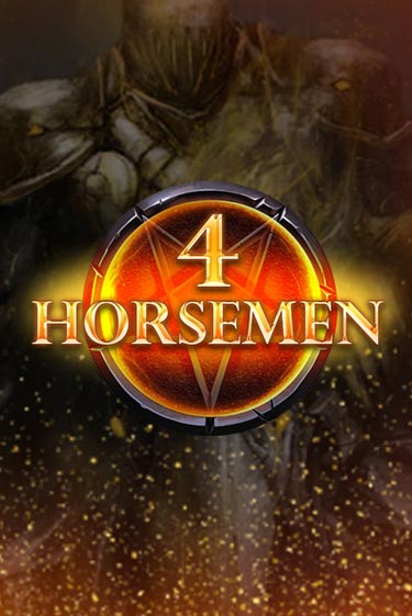 4 Horsemen играть демо | Слотозал без регистрации