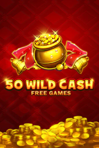 50 Wild Cash играть демо | Слотозал без регистрации