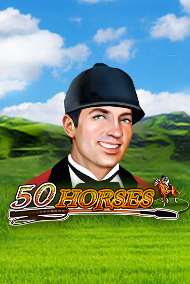 50 Horses играть демо | Слотозал без регистрации