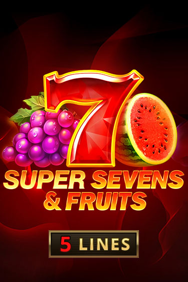 5 Super Sevens & Fruits играть демо | Слотозал без регистрации