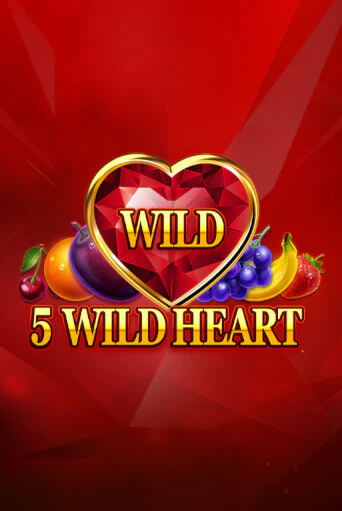 5 Wild Heart - Red Stone играть демо | Слотозал без регистрации