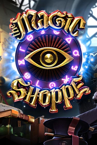 Magic Shoppe играть демо | Слотозал без регистрации