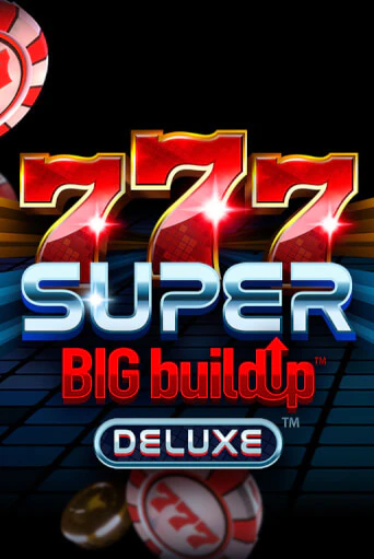 777 Super BigBuildUp™ Deluxe™ играть демо | Слотозал без регистрации