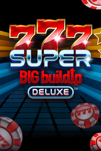 777 Super BIG BuildUp™ Deluxe™ играть демо | Слотозал без регистрации