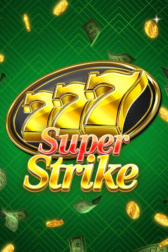 777 Super Strike играть демо | Слотозал без регистрации