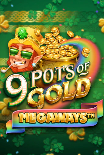 9 Pots of Gold Megaways VF играть демо | Слотозал без регистрации