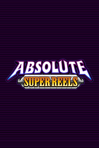 Absolute Super Reels играть демо | Слотозал без регистрации