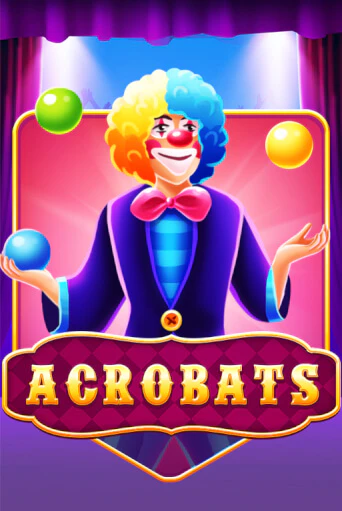 Acrobats играть демо | Слотозал без регистрации