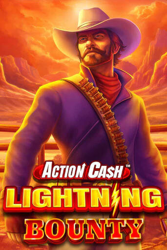 Action Cash™ Lightning Bounty играть демо | Слотозал без регистрации