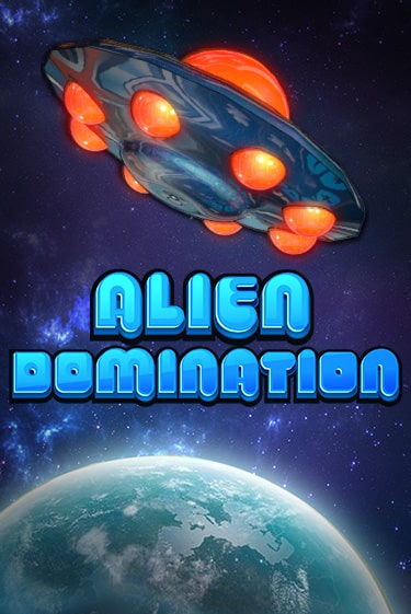 Alien Domination играть демо | Слотозал без регистрации