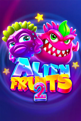 Alien Fruits 2 играть демо | Слотозал без регистрации