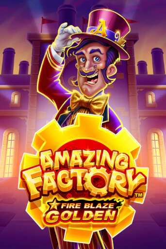 Fire Blaze Golden: Amazing Factory играть демо | Слотозал без регистрации