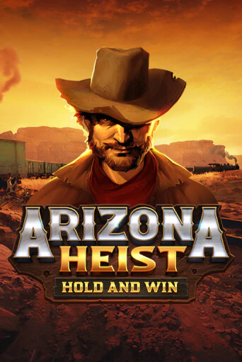 Arizona Heist: Hold and Win играть демо | Слотозал без регистрации