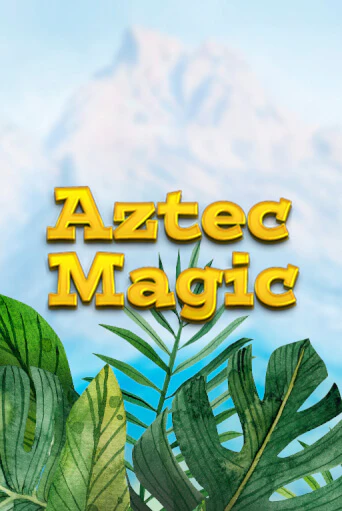 Aztec Magic играть демо | Слотозал без регистрации