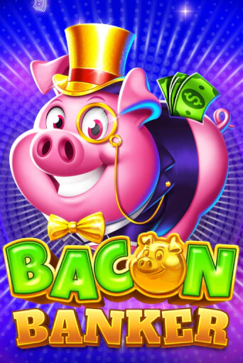 Bacon Banker играть демо | Слотозал без регистрации