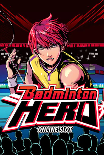 Badminton Hero играть демо | Слотозал без регистрации