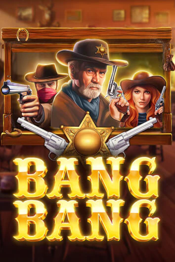 Bang Bang играть демо | Слотозал без регистрации