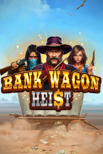 Bank Wagon Heist играть демо | Слотозал без регистрации