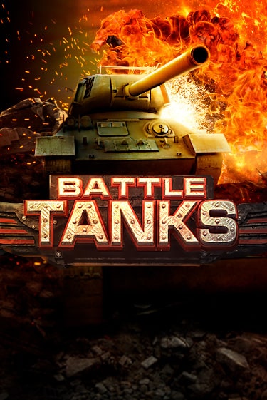 Battle Tanks играть демо | Слотозал без регистрации