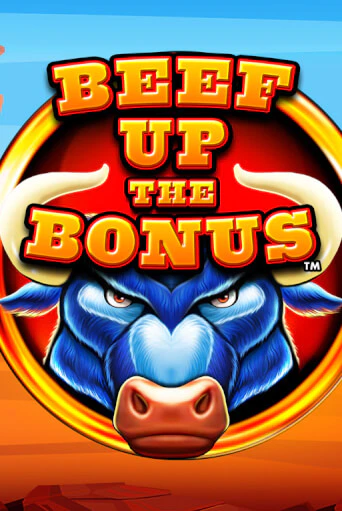 Beef Up the Bonus™ играть демо | Слотозал без регистрации