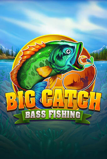 Big Catch Bass Fishing играть демо | Слотозал без регистрации