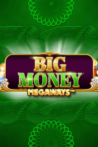 Big Money Megaways играть демо | Слотозал без регистрации