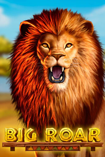 Big Roar играть демо | Слотозал без регистрации