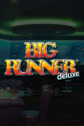 Big Runner Deluxe играть демо | Слотозал без регистрации