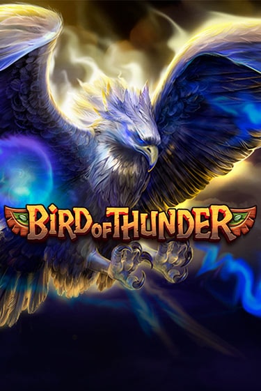 Bird of Thunder играть демо | Слотозал без регистрации