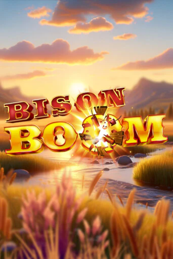 Bison Boom™ играть демо | Слотозал без регистрации