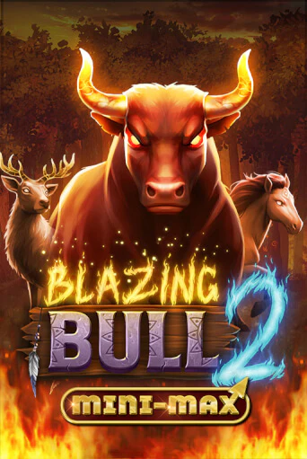 Blazing Bull 2 Mini Max играть демо | Слотозал без регистрации