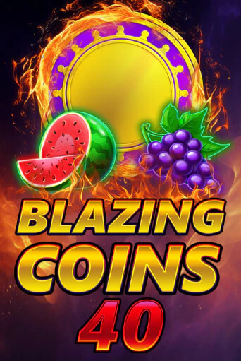 Blazing Coins 40 играть демо | Слотозал без регистрации