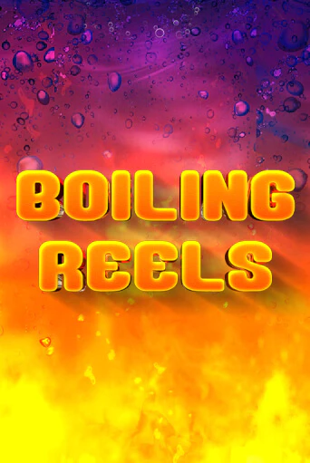 Boiling Reels играть демо | Слотозал без регистрации