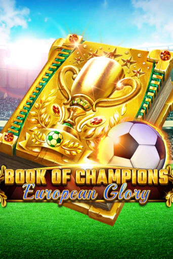 Book Of Champions - European Glory играть демо | Слотозал без регистрации