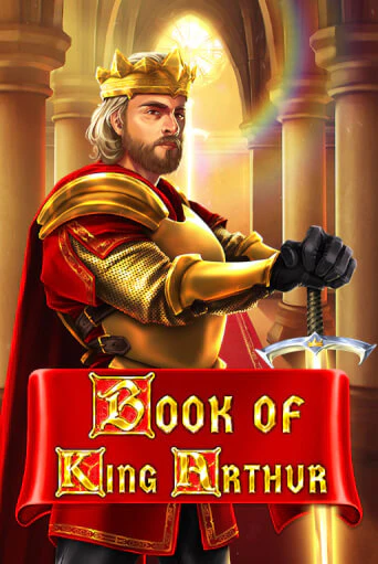 Book of King Arthur играть демо | Слотозал без регистрации