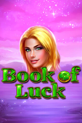 Book of Luck играть демо | Слотозал без регистрации