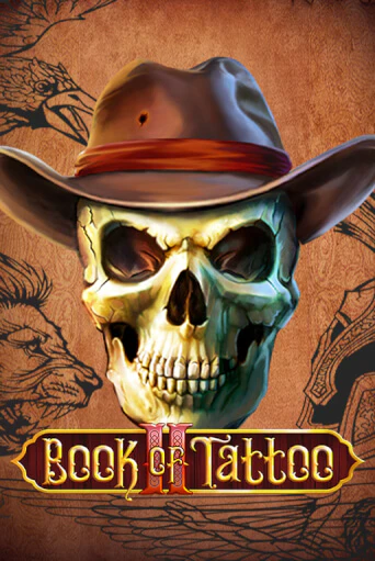 Book Of Tattoo II играть демо | Слотозал без регистрации