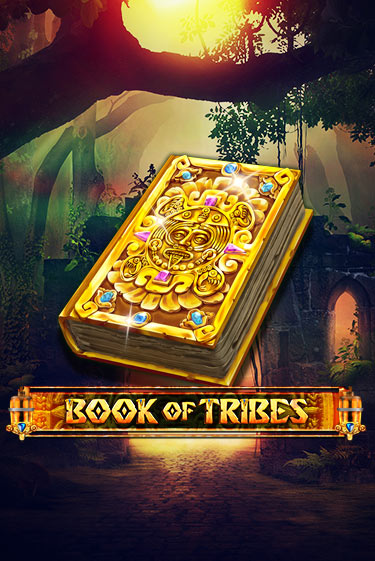 Book Of Tribes играть демо | Слотозал без регистрации