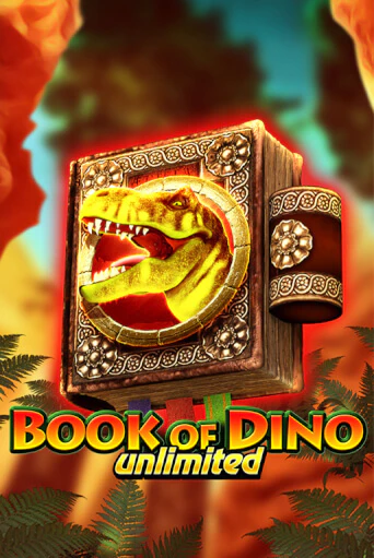 Book of Dino Unlimited играть демо | Слотозал без регистрации